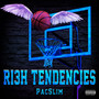 Ri3h Tendencies (Explicit)