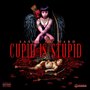 Cupid Is Stupid