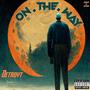 ON THE WAY (Explicit)