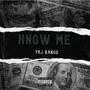 Know Me (Explicit)