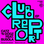 Club Report EP