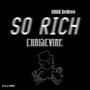 So Rich (feat. Gmgb DaiDough) [Explicit]