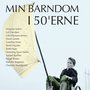 Min barndom i 50'erne (uforkortet)