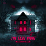 The Last Night (Radio Edit) [Explicit]