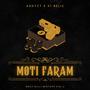 Moti Faram (feat. Addyct Music) [Explicit]