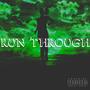 Run Through (Explicit)