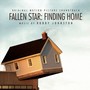 Fallen Star Finding Home (Original Motion Picture Soundtrack)