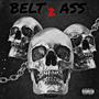 Belt 2 Ass (Explicit)