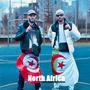 North Africa | شمال افريقيا (feat. Hakim Liberta) [Explicit]