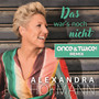 Das war's noch nicht (Once & Twice! Remix)