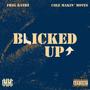 Blicked Up (Explicit)