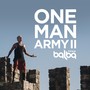 One Man Army II