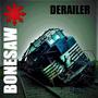 Derailer (Explicit)