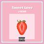 Sweet Love (Explicit)