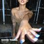 Good Thing (Explicit)