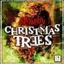 Christmas Trees (Explicit)