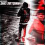 Long Live Quan (feat. BabyRackz) [Explicit]