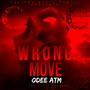 Wrong Move (Explicit)