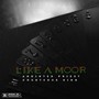 Like a Moor (Explicit)