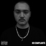 No Complaints EP