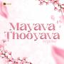 Mayava Thooyava (Reprise) (feat. Vaishalie Arumugam & Prakash K)