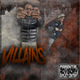 VILLAINS (Explicit)