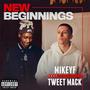 New Beginnings (feat. Tweet Mack) [Explicit]