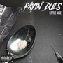 Payin’ Dues (Explicit)