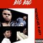 BIGBAG (feat. BIGT,RUPIST & BIGKID) [Explicit]