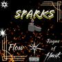 Sparks (feat. Rayne of Havik) [Explicit]