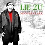 Lie 2 U (feat. Montae Clark)