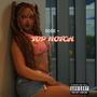 TOP NOTCH (Explicit)