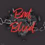 Bad Blood (Explicit)