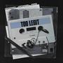 TOO LEGIT (Explicit)