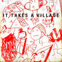 It Takes A Village (Explicit)