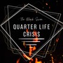 Quarter Life Crisis (2022 Remastered Version)