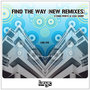 Find The Way (Remixes Part 2)