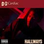 Hallways (Explicit)