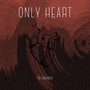 Only Heart