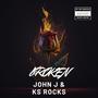 Broken (feat. KS Rocks) [Explicit]