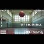 P.P.C. Presents Off the Dribble (Explicit)