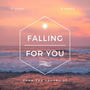 Falling For You (feat. B.Feelz)