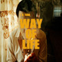 Way of Life (Explicit)