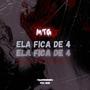 MTG ELA FICA DE 4 (Explicit)