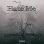 Hate Me (Explicit)