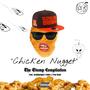 Chicken Nugget (feat. AyoBluntGod, True Dash & Della) [Explicit]