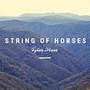 String of Horses