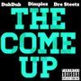 The Come Up (Explicit)