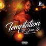 Temptation (feat. June B) [Explicit]