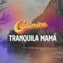 Tranquila Mamá (feat. Loui Martz) [Explicit]